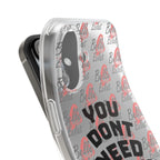 Phone Case — “You Don’t Need Approval” Clear Protective Case, Empowerment Design