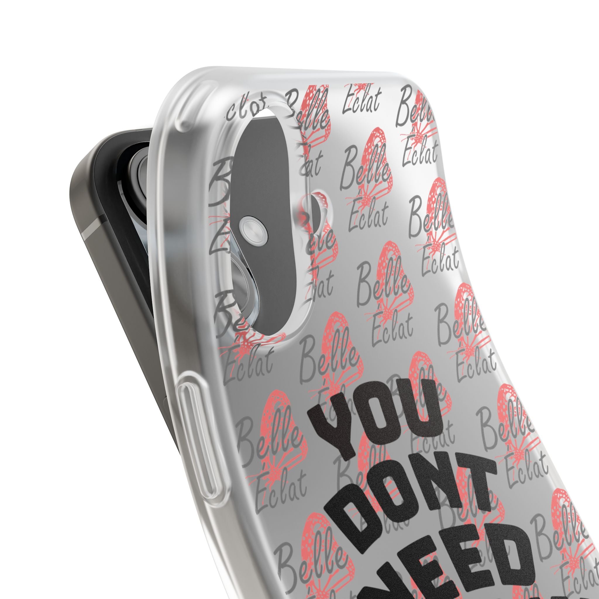 Phone Case — “You Don’t Need Approval” Clear Protective Case, Empowerment Design