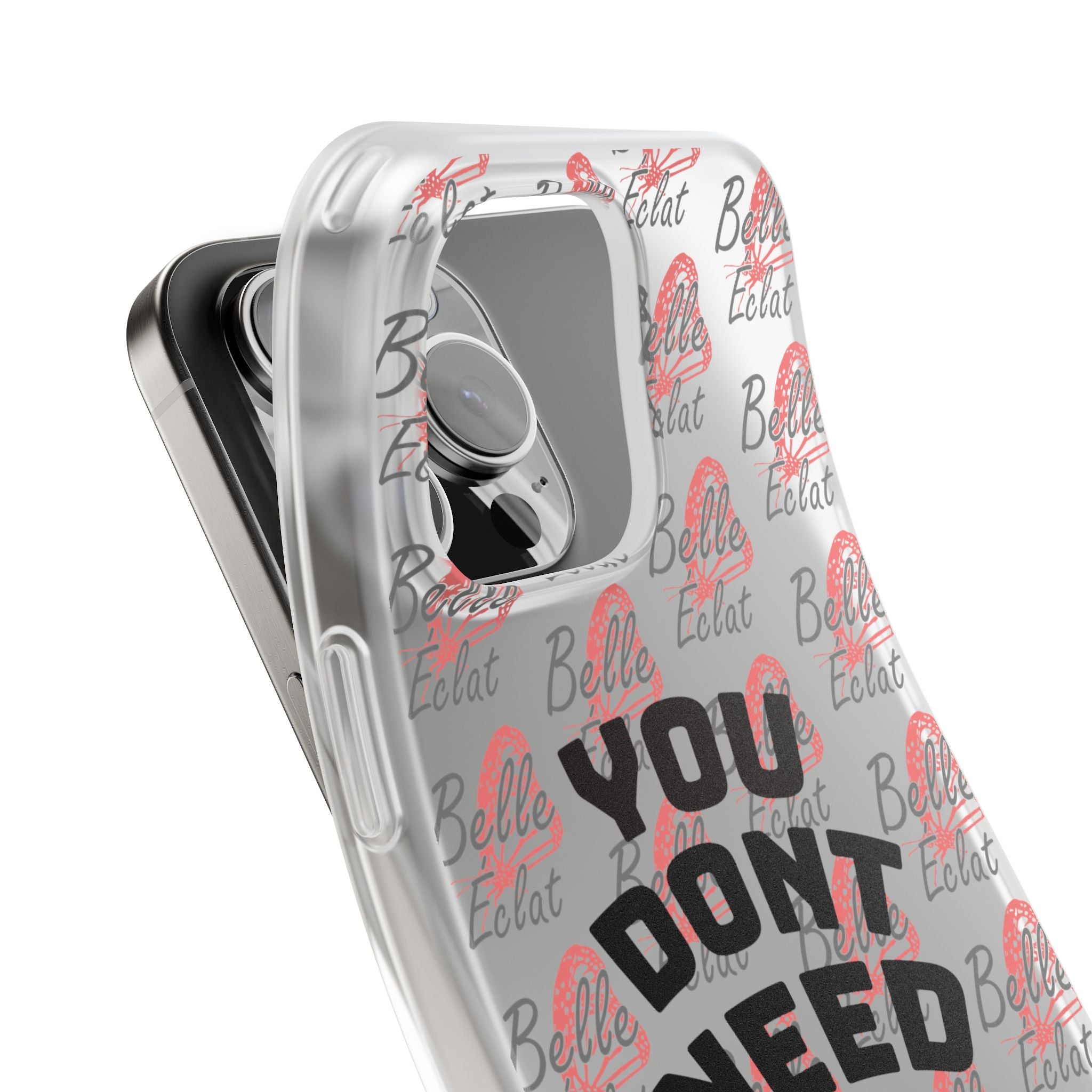 Phone Case — “You Don’t Need Approval” Clear Protective Case, Empowerment Design