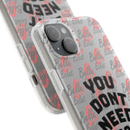 Phone Case — “You Don’t Need Approval” Clear Protective Case, Empowerment Design