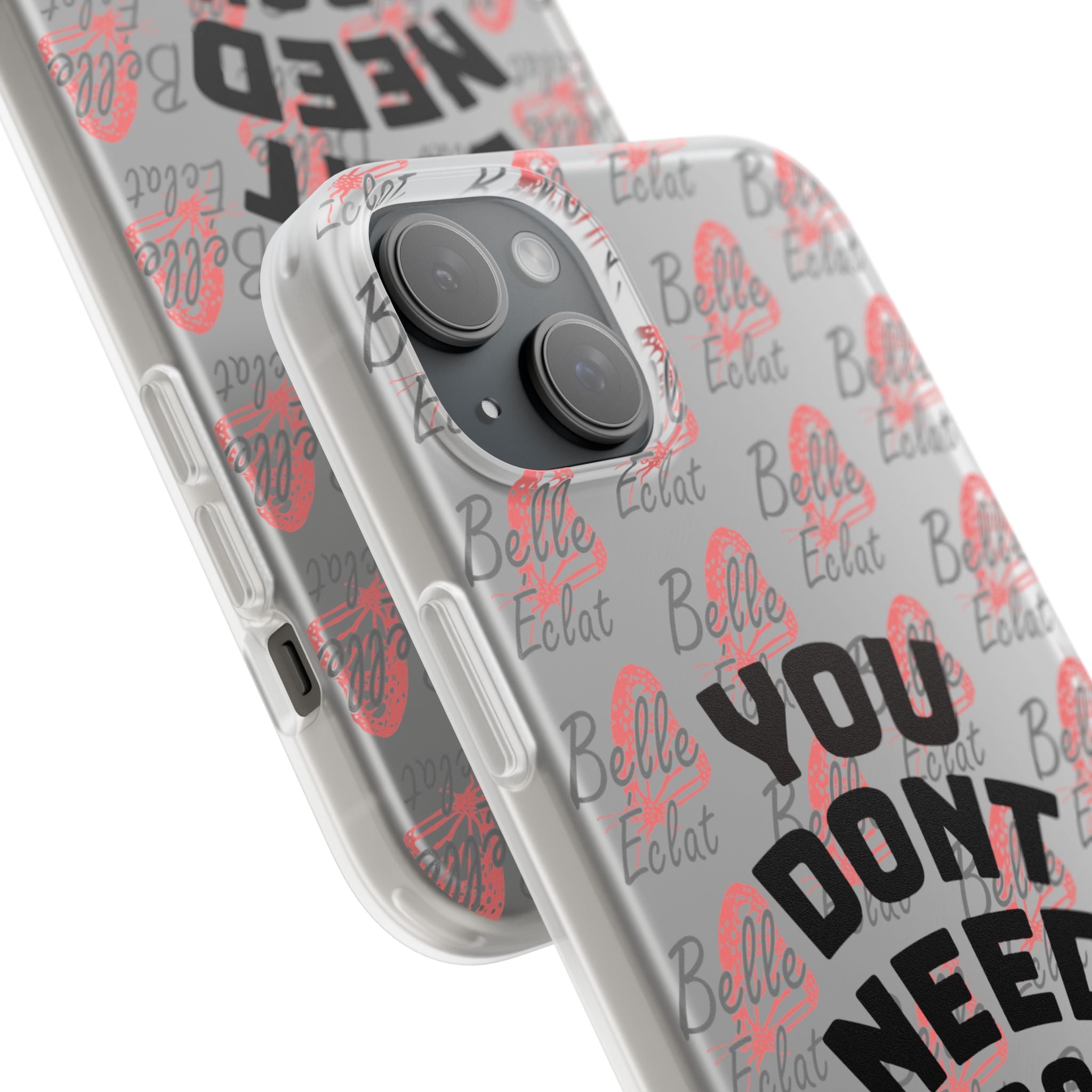 Phone Case — “You Don’t Need Approval” Clear Protective Case, Empowerment Design