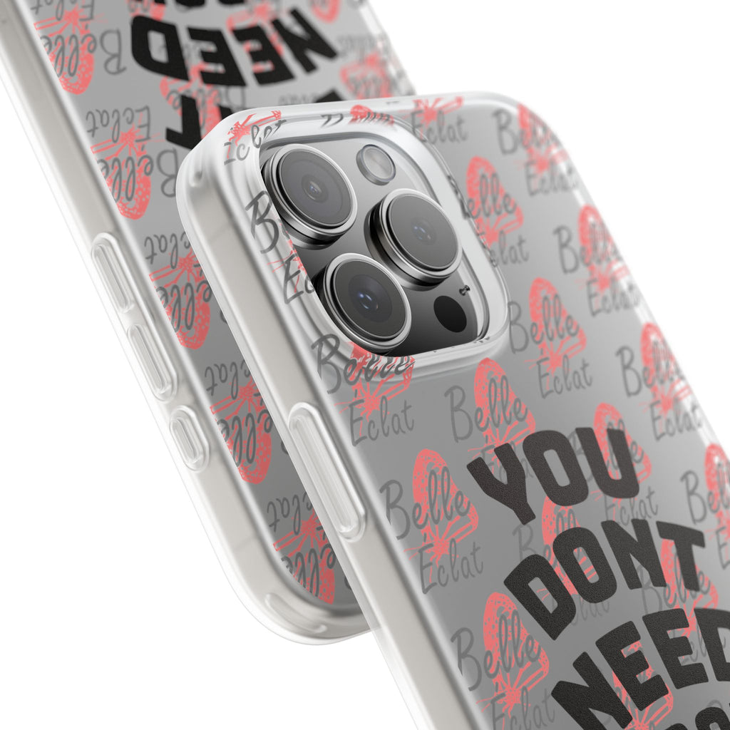 Phone Case — “You Don’t Need Approval” Clear Protective Case, Empowerment Design