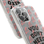 Phone Case — “You Don’t Need Approval” Clear Protective Case, Empowerment Design