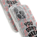 Phone Case — “You Don’t Need Approval” Clear Protective Case, Empowerment Design