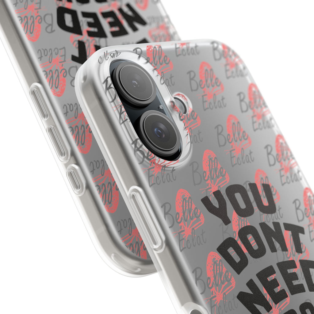 Phone Case — “You Don’t Need Approval” Clear Protective Case, Empowerment Design