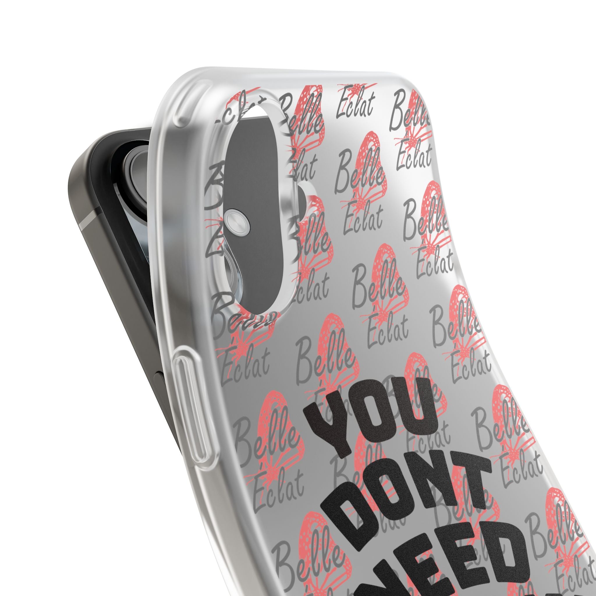 Phone Case — “You Don’t Need Approval” Clear Protective Case, Empowerment Design